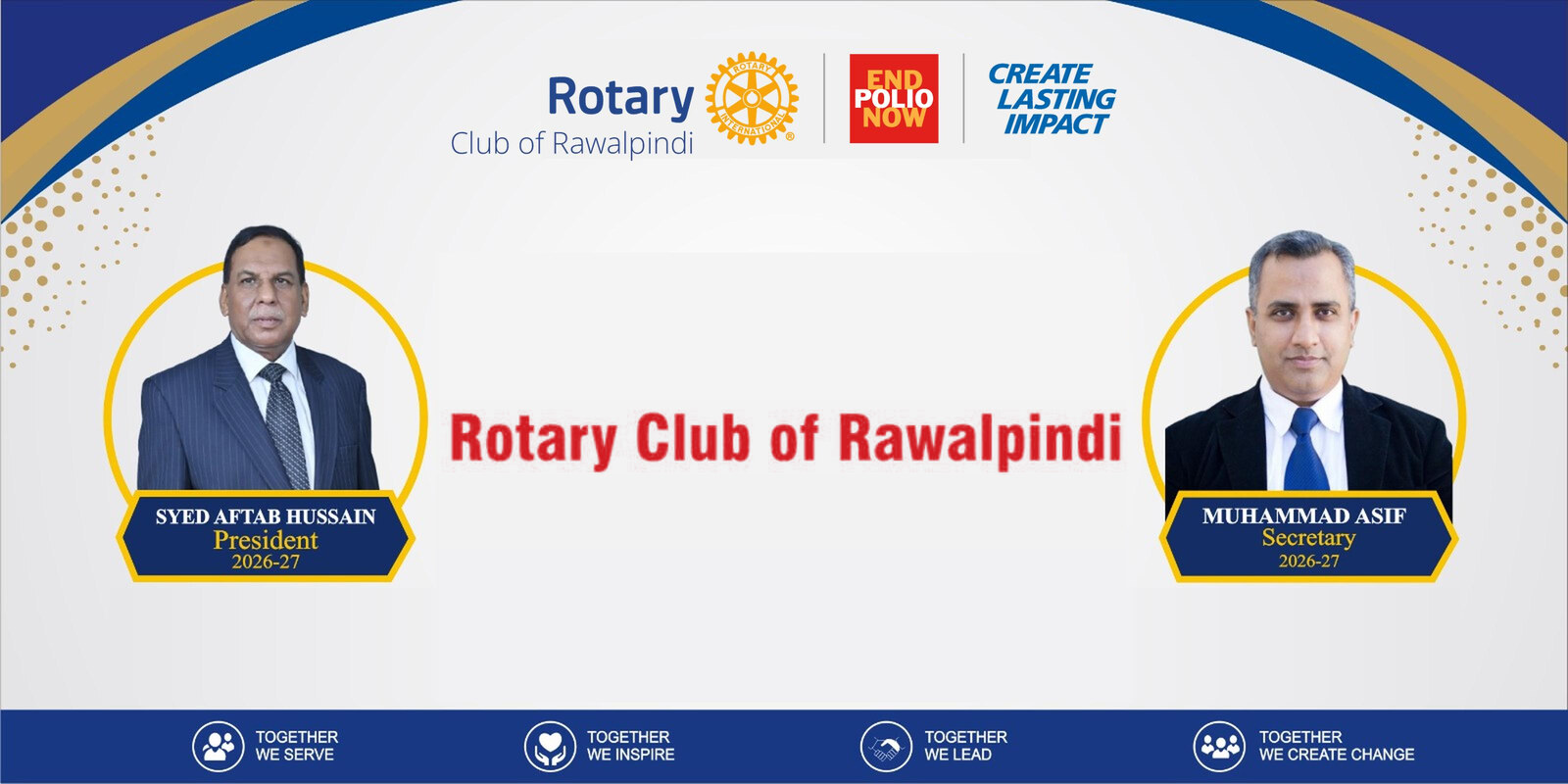 Rotary Club of Rawalpindi leadership 2026-27, President Syed Aftab Hussain and Secretary Muhammad Asif